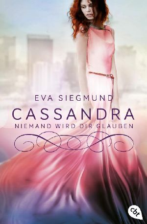 [Pandora 02] • Cassandra · Niemand wird dir glauben